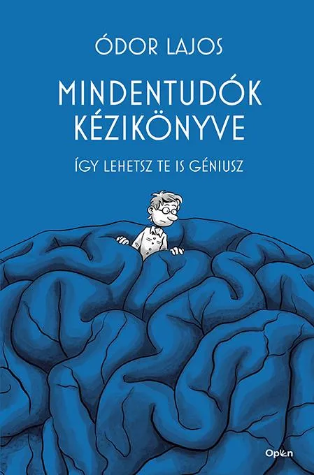MINDENTUDÓK KÉZIKÖNYVE - ÍGY LEHETSZ TE IS GÉNIUSZ Ajánlat