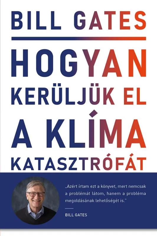 HOGYAN KERÜLJÜK EL A KLÍMAKATASZTRÓFÁT? Olcsóbb