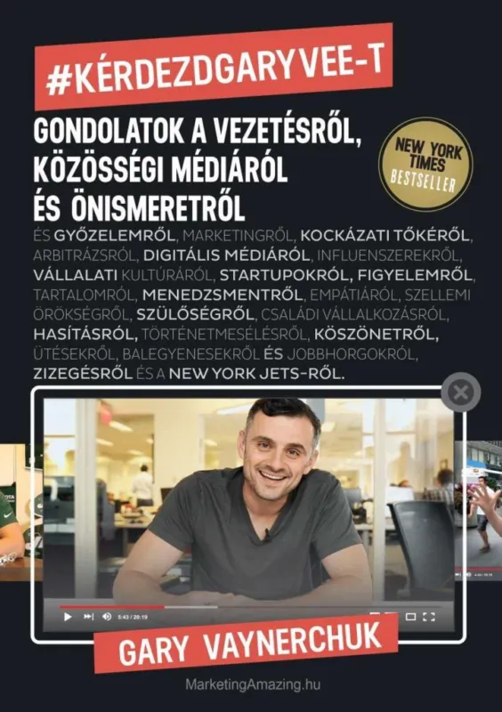 Vásárlói kedvenc KÉRDEZD GARY VEE-T - GONDOLATOK A VEZETÉSRŐL, KÖZÖSSÉGI MÉDIÁRÓL ÉS ÖNISMERETRŐL