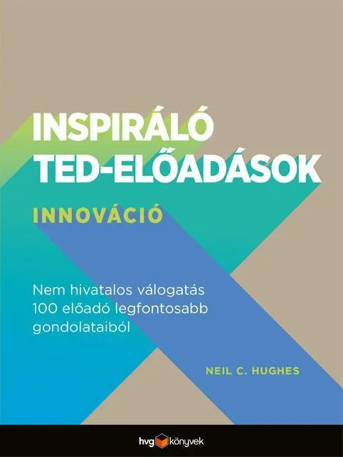 Prémium INSPIRÁLÓ TED-ELŐADÁSOK - INNOVÁCIÓ