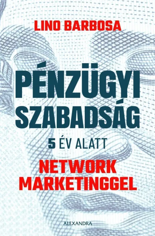 Nézd meg most PÉNZÜGYI SZABADSÁG 5 ÉV ALATT - NETWORK MARKETINGGEL