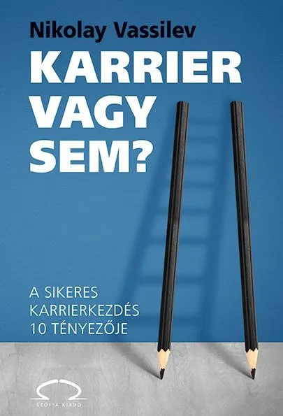 KARRIER VAGY SEM? Legnépszerűbb
