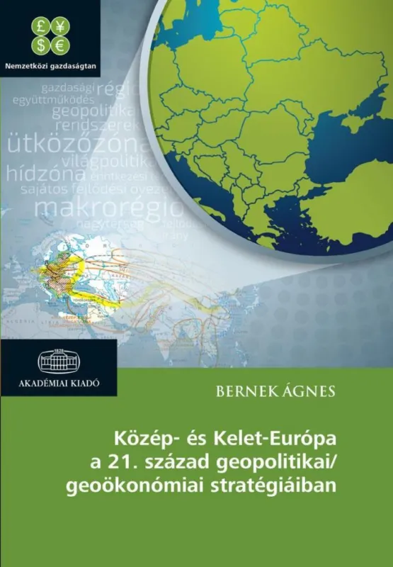 Árengedmény KÖZÉP- ÉS KELET-EURÓPA A 21. SZÁZAD GEOPOLITIKAI/GEOÖKONÓMIAI STRATÉGIÁIBAN