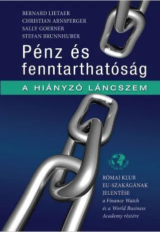 PÉNZ ÉS FENNTARTHATÓSÁG - A HIÁNYZÓ LÁNCSZEM Olcsóbb