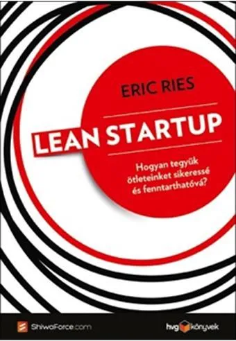 Vásárlói kedvenc LEAN STARTUP - ÁTDOLGOZOTT KIADÁS
