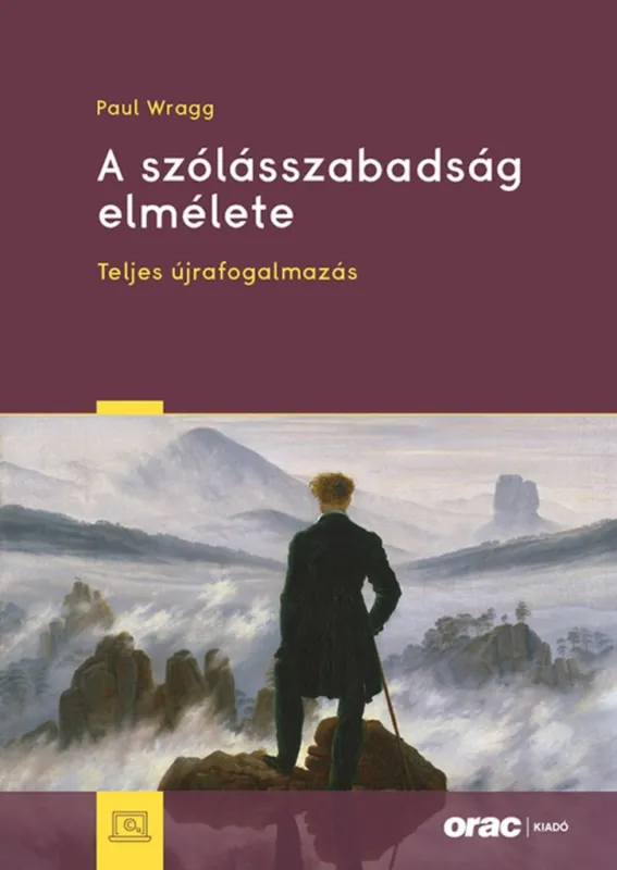 A SZÓLÁSSZABADSÁG ELMÉLETE - TELJES ÚJRAFOGALMAZÁS Legnépszerűbb