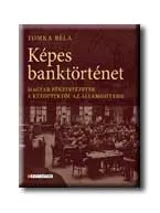 KÉPES BANKTÖRTÉNET Legjobb ár