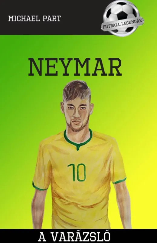 Szuper ajánlat NEYMAR - A VARÁZSLÓ