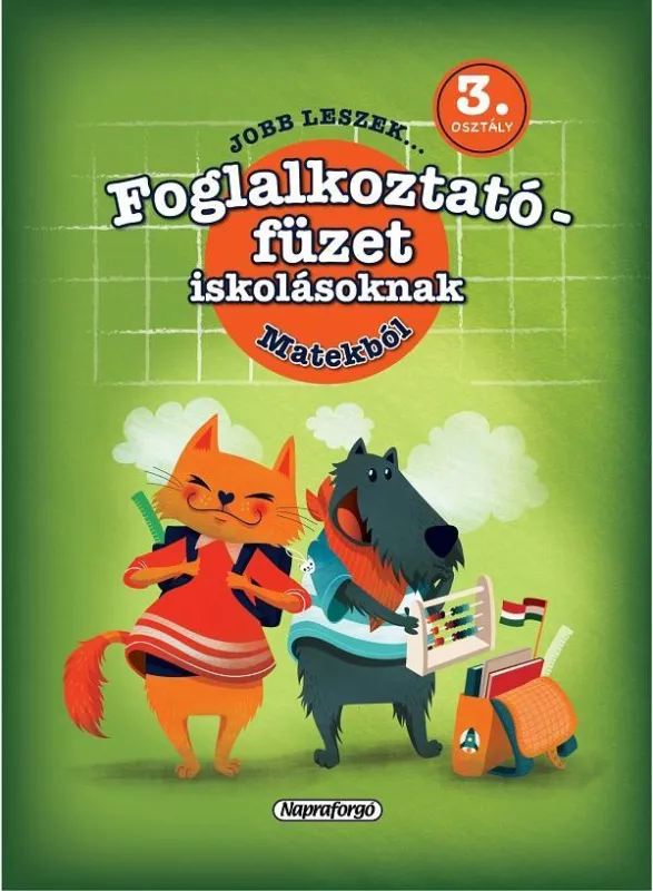 JOBB LESZEK... MATEKBÓL 3. OSZT. - FOGLALKOZTATÓ FÜZET ISKOLÁSOKNAK Gyors kiszállítás