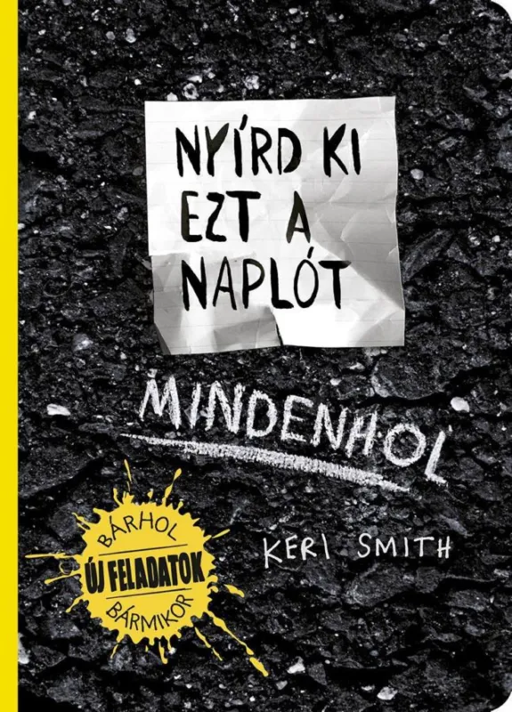 NYÍRD KI EZT A NAPLÓT - MINDENHOL Azonnali szállítás