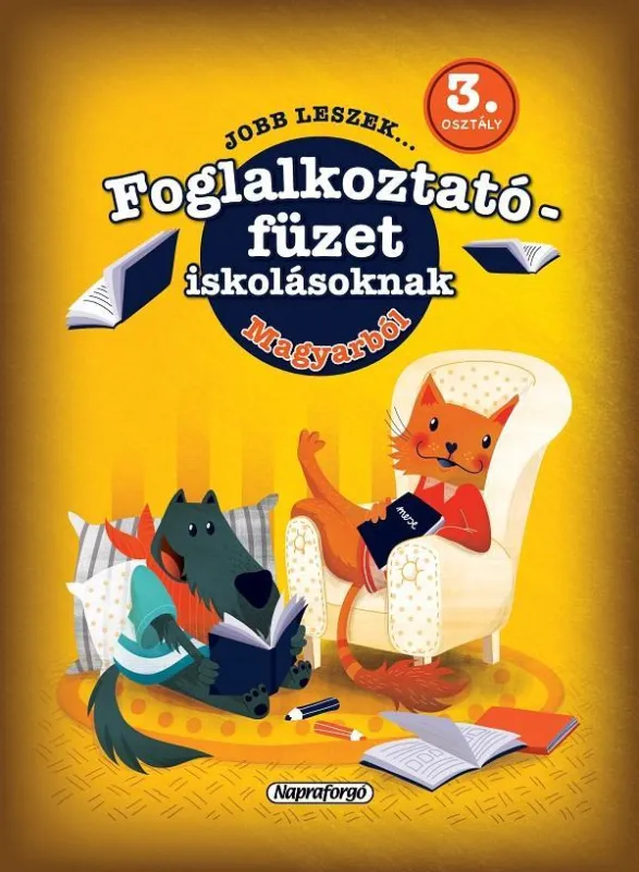 JOBB LESZEK... MAGYARBÓL 3. OSZT. - FOGLALKOZTATÓ FÜZET ISKOLÁSOKNAK Népszerű
