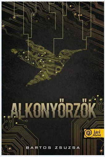 ALKONYŐRZŐK (HARD SELECTION, FELNŐTTEKNEK!) Kiárusítás
