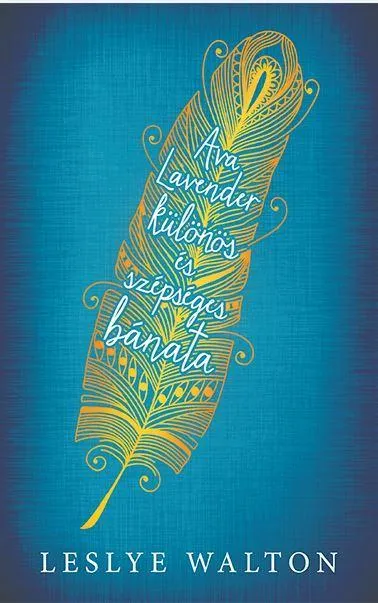Árengedmény AVA LAVENDER KÜLÖNÖS ÉS SZÉPSÉGES BÁNATA