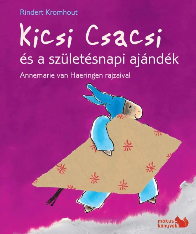 KICSI CSACSI ÉS A SZÜLETÉSNAPI AJÁNDÉK Vedd meg most