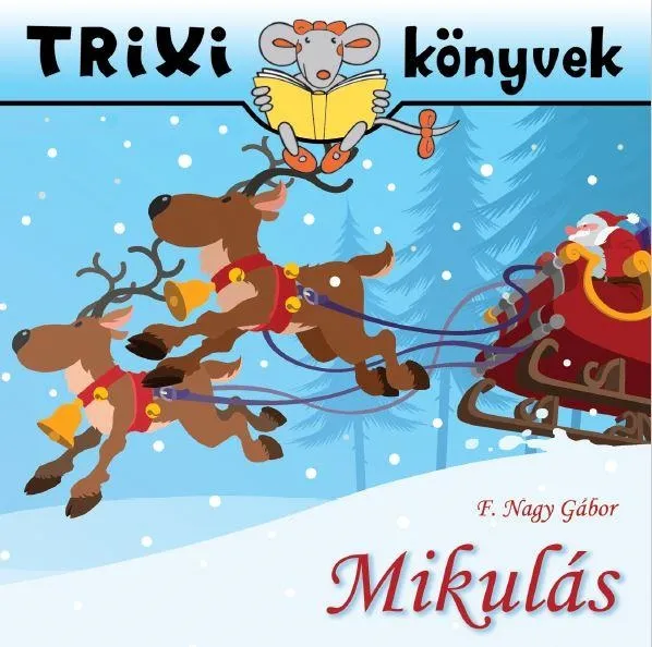 TRIXI KÖNYVEK - MIKULÁS Kedvezményes ár