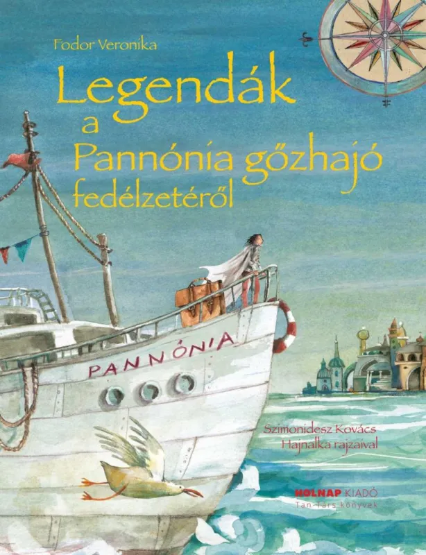 Exkluzív ajánlat LEGENDÁK A PANNÓNIA GŐZHAJÓ FEDÉLZETÉRŐL