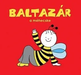 Olcsó BALTAZÁR, A MÉHECSKE