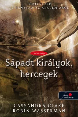 Csak ma SÁPADT KIRÁLYOK, HERCEGEK - FŰZÖTT
