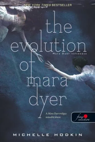 Biztonságos vásárlás THE EVOLUTION OF MARA DYER - FŰZÖTT (MARA DYER 2.)