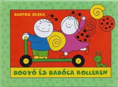 Szuper akció BOGYÓ ÉS BABÓCA ROLLEREN