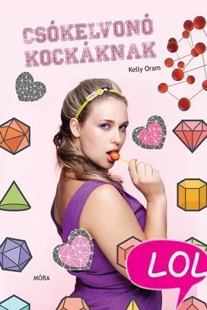 Korlátozott ajánlat CSÓKELVONÓ KOCKÁKNAK - LOL KÖNYVEK