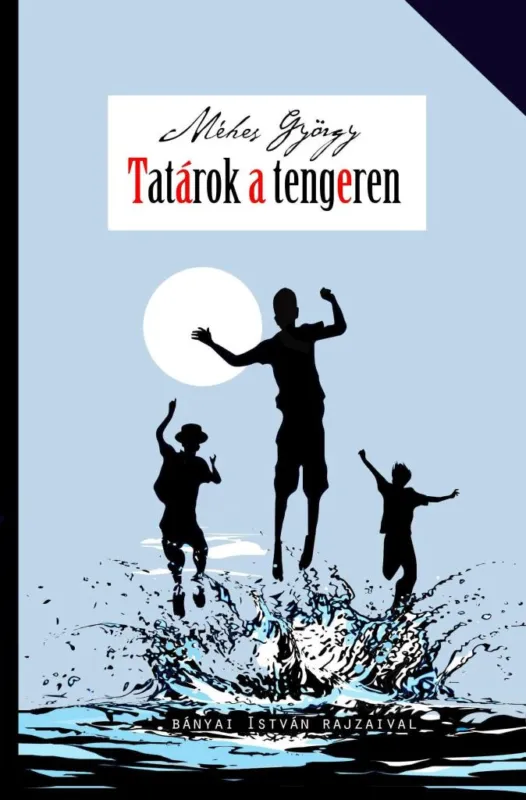 Vedd meg online TATÁROK A TENGEREN