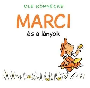 Akció MARCI ÉS A LÁNYOK