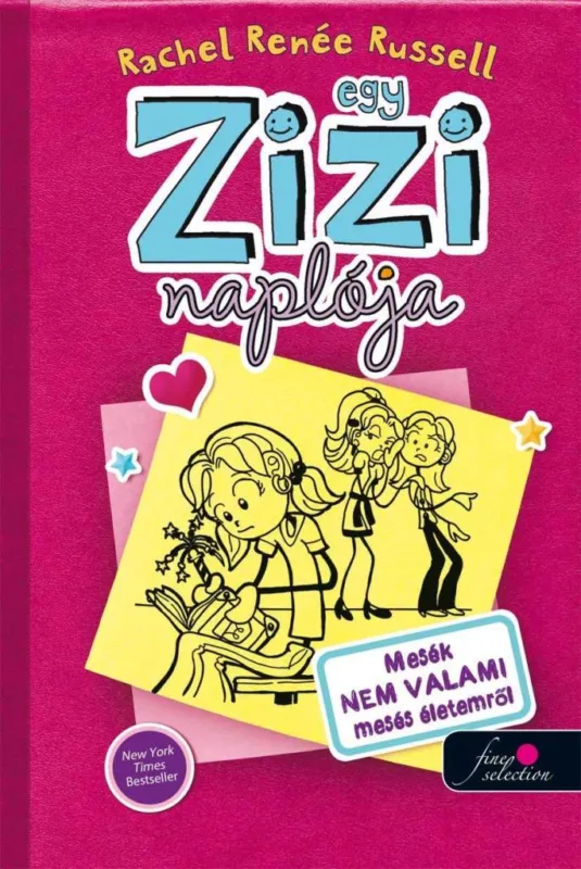 Legkelendőbb EGY ZIZI NAPLÓJA 2. - BULI VAN! -