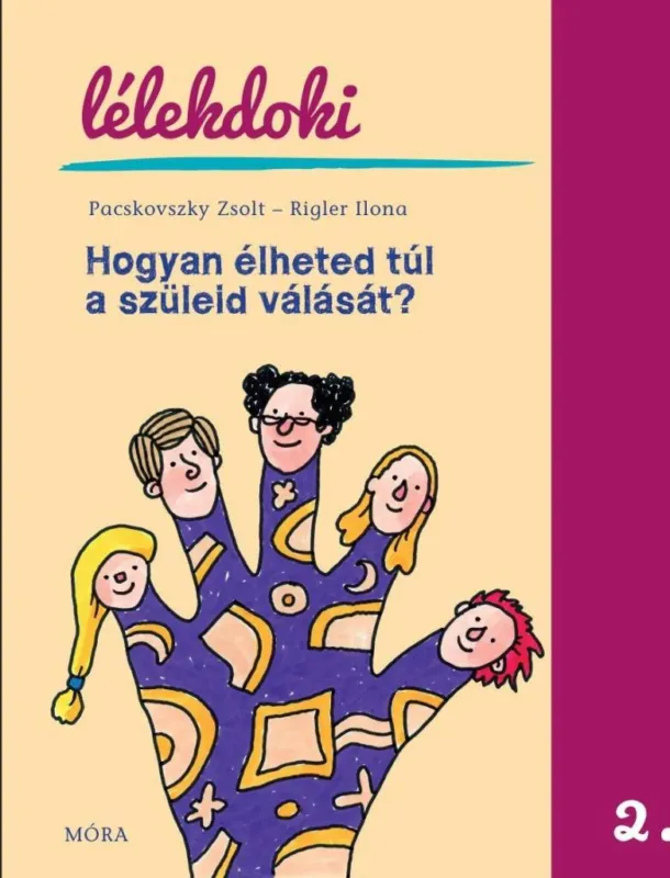 HOGYAN ÉLHETED TÚL A SZÜLEID VÁLÁSÁT? - LÉLEKDOKI 2. Ne maradj le