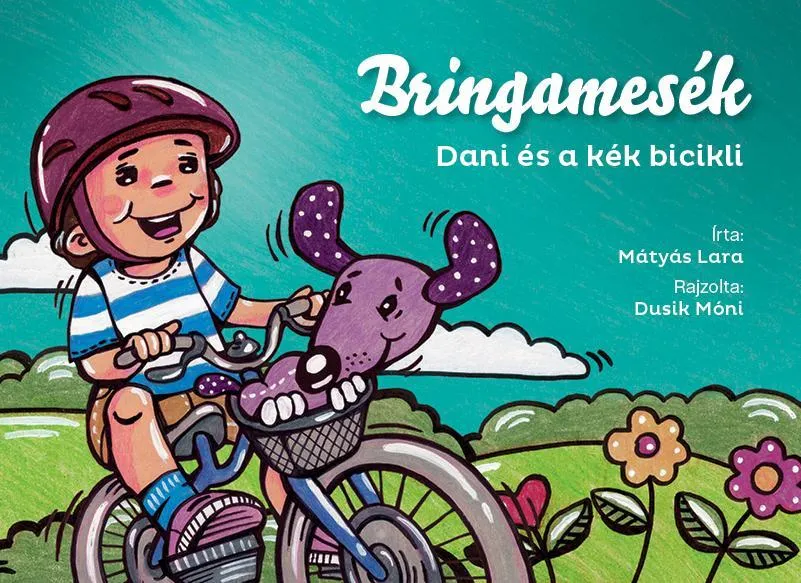 DANI ÉS A KÉK BICIKLI - BRINGAMESÉK 1. Biztonságos fizetés