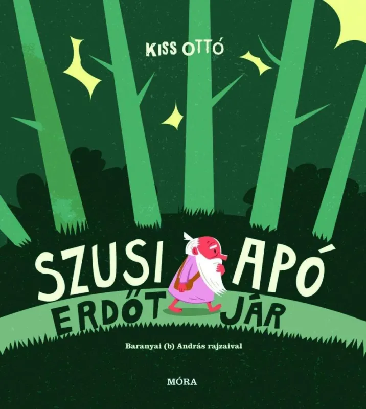 Újdonság SZUSI APÓ ERDŐT JÁR