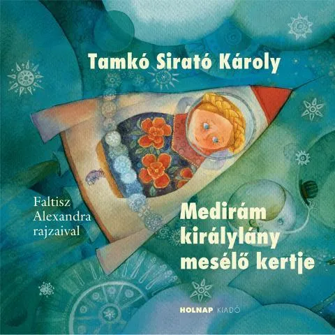 Kedvezmény MEDIRÁM KIRÁLYLÁNY MESÉLŐ KERTJE