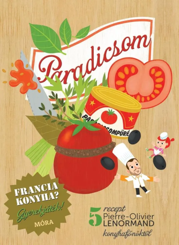 PARADICSOM - FRANCIA KONYHA? GYEREKJÁTÉK! Olcsóbb