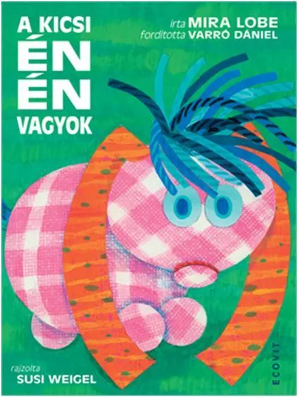 Népszerű A KICSI ÉN ÉN VAGYOK