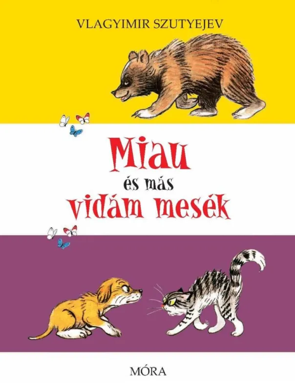 Legjobb ár MIAU ÉS MÁS VIDÁM MESÉK - ÚJ BORÍTÓ!