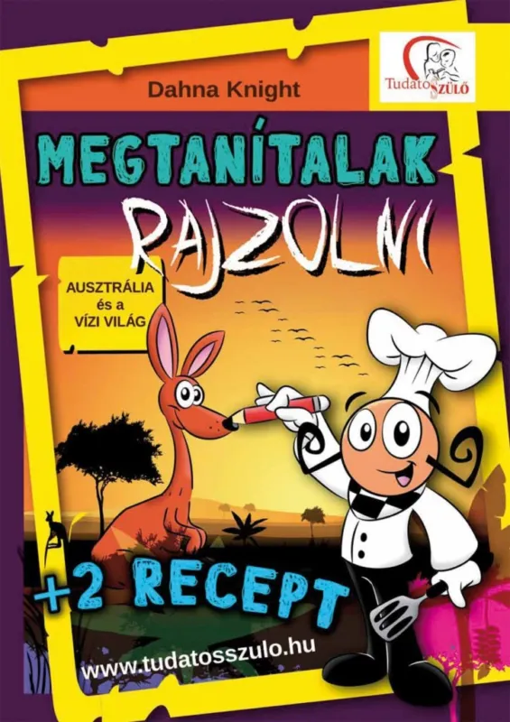 MEGTANÍTALAK RAJZOLNI - AUSZTRÁLIA ÉS A VÍZI VILÁG Gyors szállítás