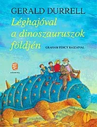 Kiárusítás LÉGHAJÓVAL A DINOSZAURUSZOK FÖLDJÉN