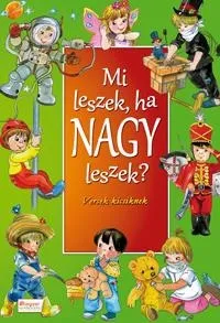 Gyors kiszállítás MI LESZEK, HA NAGY LESZEK? - VERSEK KICSIKNEK