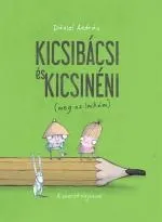 Szuper akció KICSIBÁCSI ÉS KICSINÉNI (MEG AZ IMIKÉM)