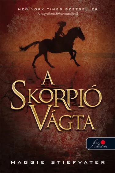 Gyors kiszállítás THE SCORPIO RACES - A SKORPIÓ VÁGTA - KÖTÖTT