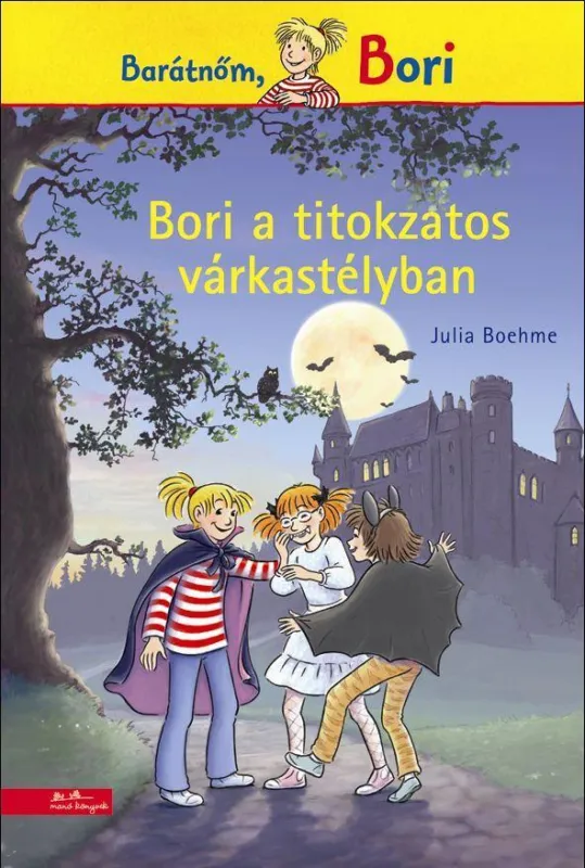 BORI A TITOKZATOS VÁRKASTÉLYBAN - BORI REGÉNY 3. Legjobb ár