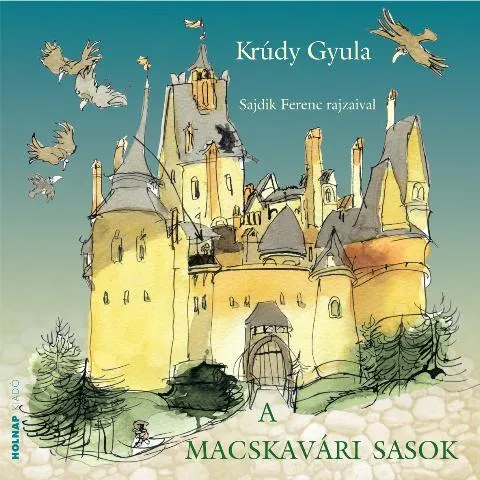 Akciós ár A MACSKAVÁRI SASOK