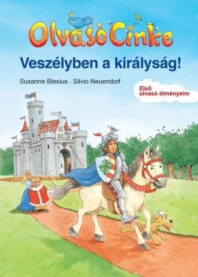 VESZÉLYBEN A KIRÁLYSÁG! - OLVASÓ CINKE Kiárusítás