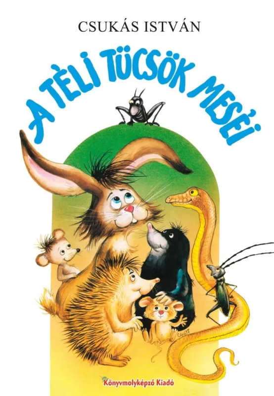 Prémium A TÉLI TÜCSÖK MESÉI