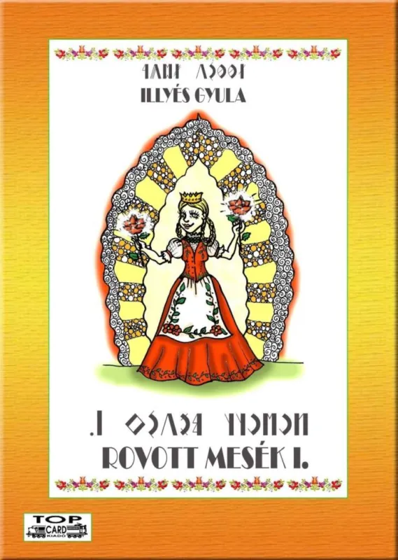 ROVOTT MESÉK I. Alacsony ár
