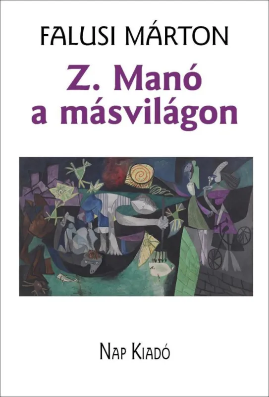 Z. MANÓ A MÁSVILÁGON Expressz kézbesítés