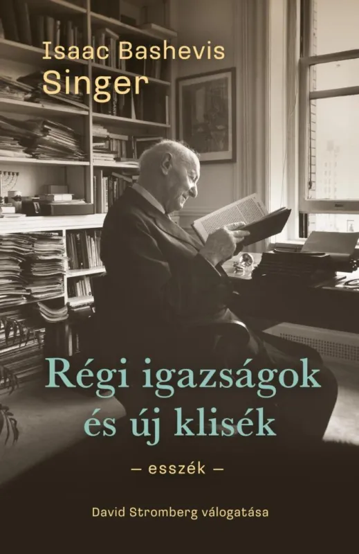 RÉGI IGAZSÁGOK ÉS ÚJ KLISÉK - ESSZÉK Szuper akció