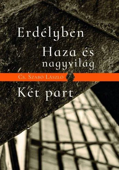ERDÉLYBEN/HAZA ÉS NAGYVILÁG/KÉT PART Kedvezmény