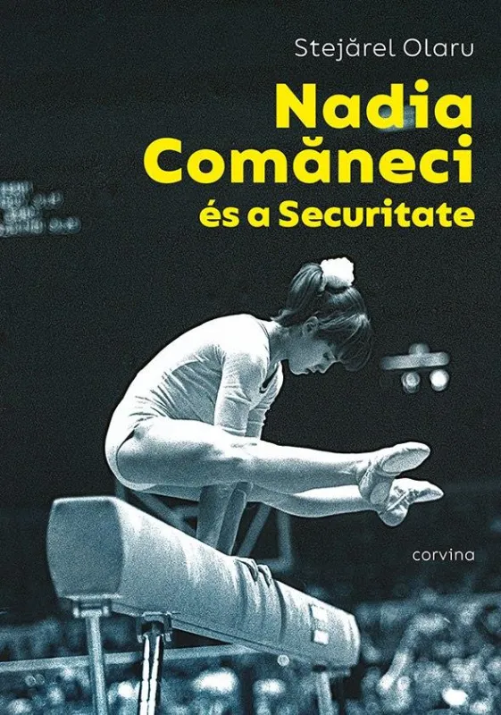 Kiárusítás NADIA COMANECI ÉS A SECURITATE