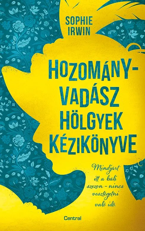 Kedvezmény HOZOMÁNYVADÁSZ HÖLGYEK KÉZIKÖNYVE